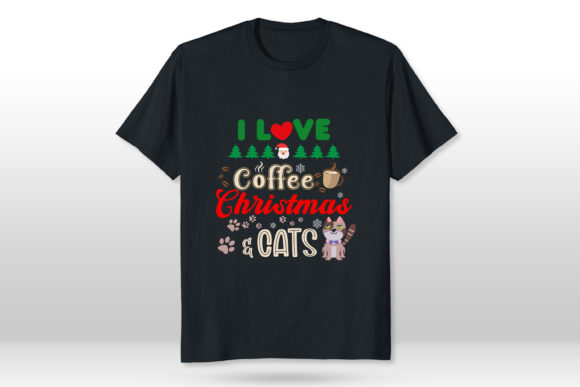 Cute and Festive: I Love Coffee Christmas and Cats Tshirt