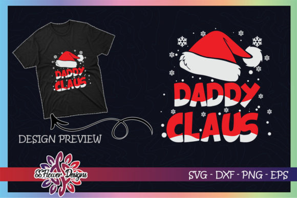 Daddy Claus Graphics for Festive T-Shirt Designs
