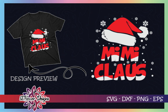 Mimi Claus Christmas Family Graphics & T-Shirt Designs