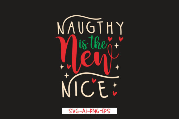 Naughty is the New Nice: A Versatile Graphics Asset for T-Shirt Designs