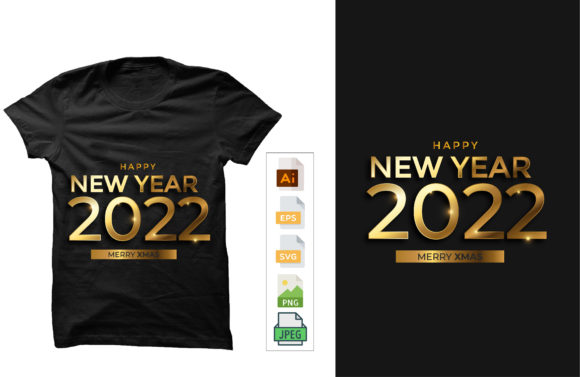 New Year 2022 T-shirt Design: A Versatile Graphics Asset