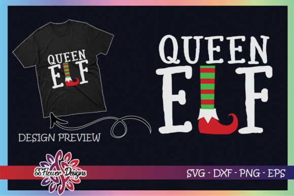 Queen ELF Christmas Graphics for T-Shirt Designs