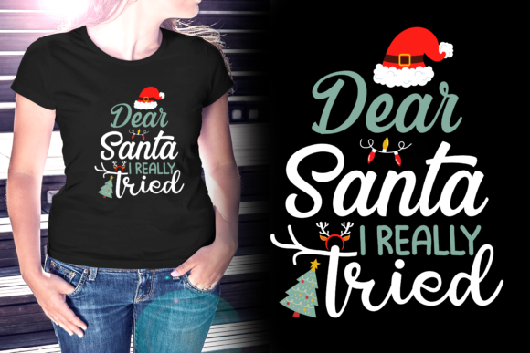 Santa I Really Tried Christmas T-Shirt: A Festive Graphics Asset